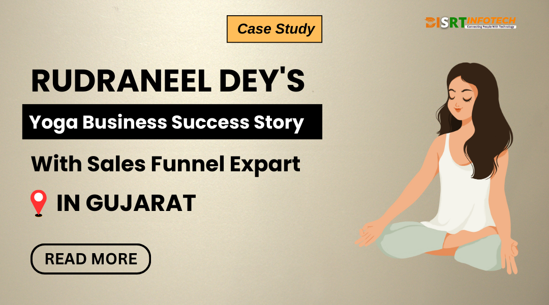 Rudraneel Dey's Yoga Business: Transformational Case Study