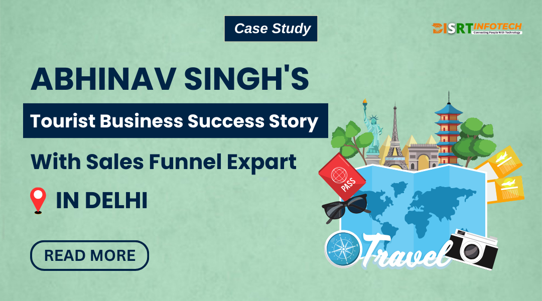 Abhinav Singh's Tourist Business Sales Funnel Success Story