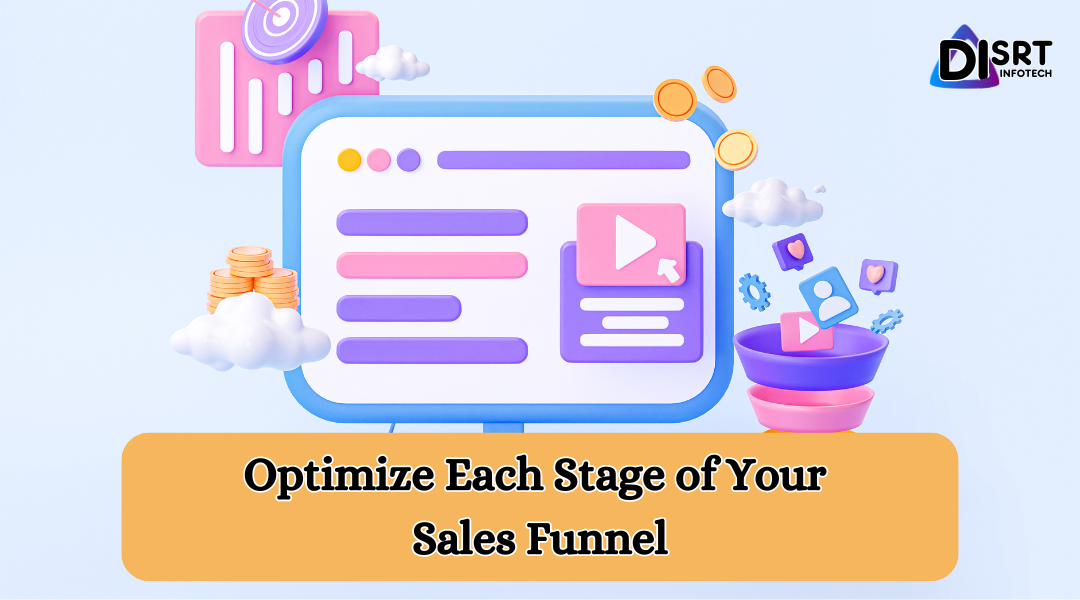 Optimize Each Stage of Your Sales Funnel